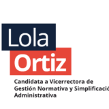 Lola Ortiz. CANDIDATA A VICERRECTORA DE GESTIÓN NORMATIVA Y SIMPLIFICACIÓN ADMINISTRATIVA de la Universidad de Murcia