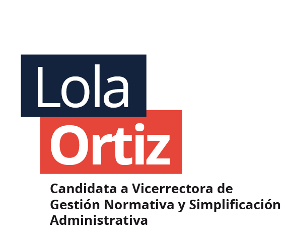 Lola Ortiz. CANDIDATA A VICERRECTORA DE GESTIÓN NORMATIVA Y SIMPLIFICACIÓN ADMINISTRATIVA de la Universidad de Murcia