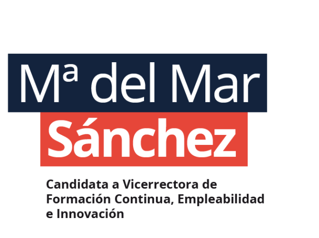 María del Mar Sánchez. CANDIDATA A VICERRECTORA DE FORMACIÓN CONTINUA, EMPLEABILIDAD E INNOVACIÓN de la Universidad de Murcia